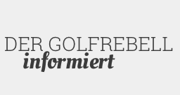 Der golfrebell informiert